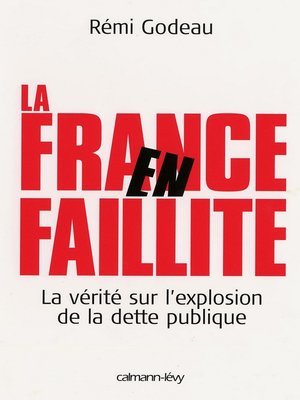 cover image of La France en faillite